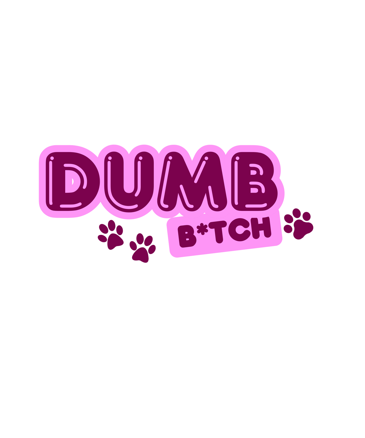 Dumb B*tch Crop Top -PRE ORDER-